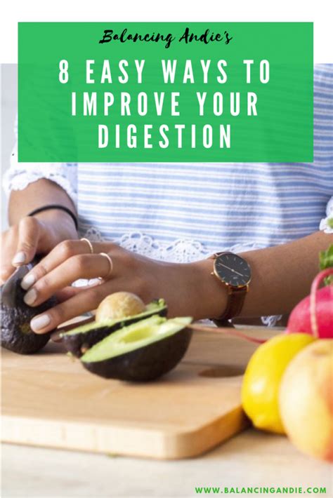 8 Easy Ways To Improve Your Digestion Balancing Andie