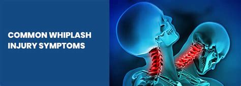 Common Whiplash Injury Symptoms