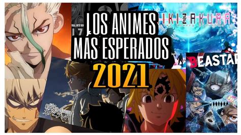 ♦️ Los Animes MÁs Esperados Del 2021 🔵estrenos 🔵nuevas Temporadas