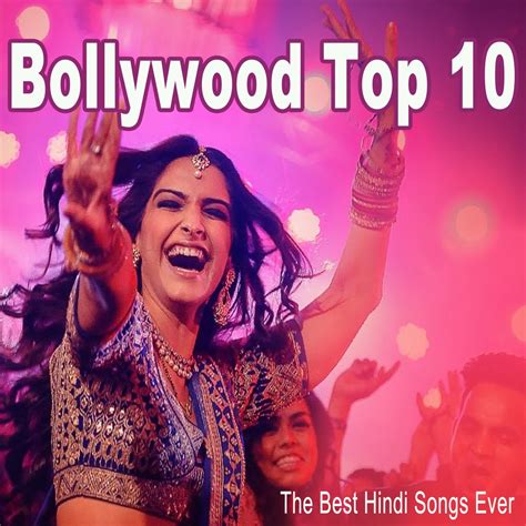 ‎bollywood Top 10 The Best Hindi Songs Ever Av Blandade Artister På