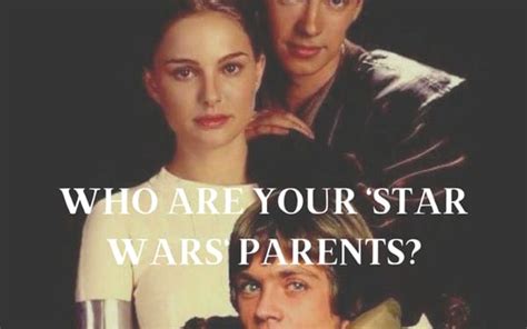 Who Are Your Star Wars Parents Quiz Quotev