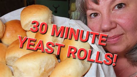30 minute yeast rolls youtube