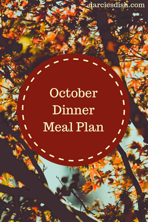 October Monthly Dinner Meal Plan Darcies Dish