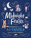 Midnight Feasts: Tasty Poems Chosen by A.f. Harrold - Walmart.com