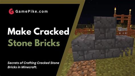 How To Make Cracked Stone Bricks In Minecraft 3 Easy Steps