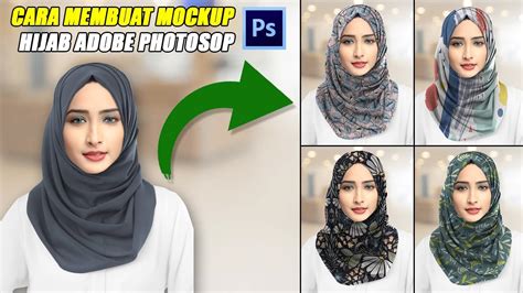 Cara Membuat Mockup Hijab Dengan Adobe Photoshop Youtube