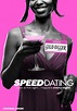 Speed-Dating (2010) Poster #1 - Trailer Addict