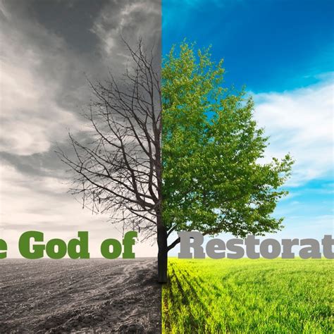 God of Restoration: Part One