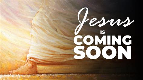 The Return Of Jesus Christ Jesus Is Coming Soon He Is Greater