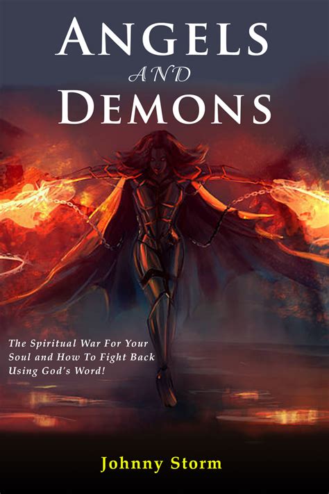Read Angels And Demons The Spiritual War For Your Soul And How To
