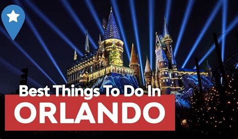 10 Best Things To Do In Orlando Florida All Over Orlando