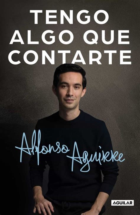 Tengo Algo Que Contarte Ebook Alfonso Aguirre Casa Del Libro Colombia