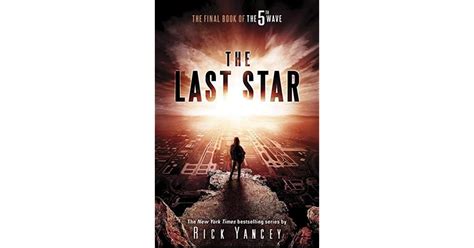 The Last Star The 5th Wave 3 By Rick Yancey