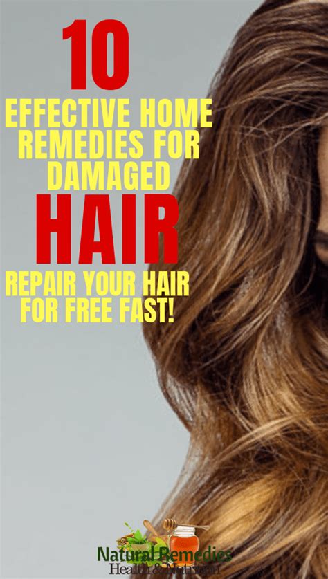 10 Effective Home Remedies For Damaged Hair Home Remedies For Hair