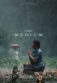 The Medium (2021) - FilmAffinity