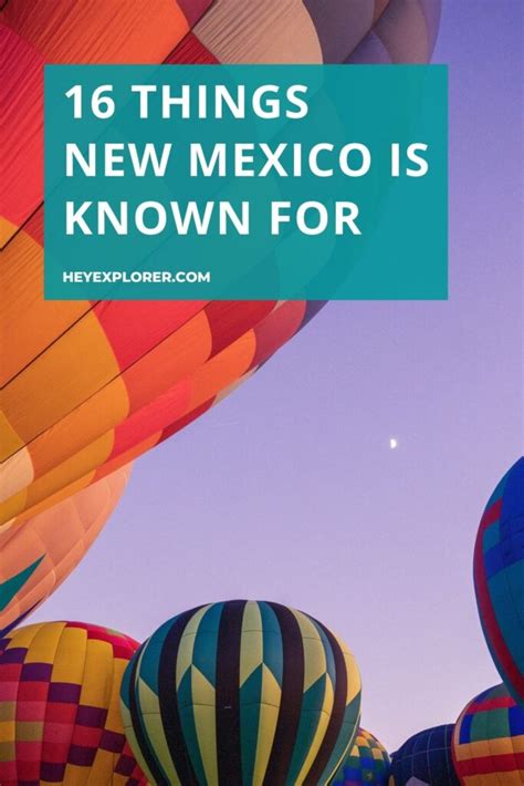 16 Things New Mexico Is Known And Famous For