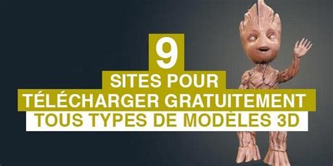 9 Sites Pour Télécharger Gratuitement Tous Types De Modèles 3d Blog