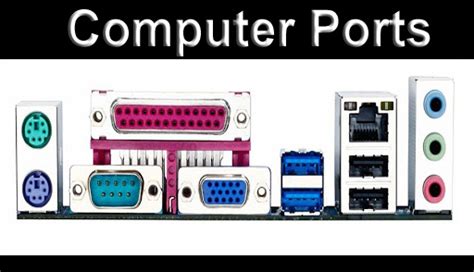Computer Ports Names 25 Types Of Computer Ports Functions Examples