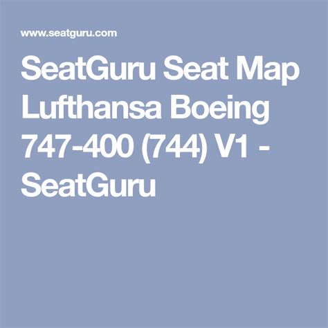 Seatguru Seat Map Lufthansa Boeing 747 400 744 V1 Seatguru Boeing