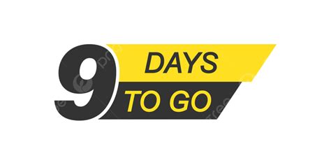9 Days To Go Figure Countdown Trade Png And Vector With Transparent