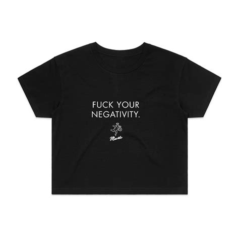 Qt Fuck Your Negativity Womens Crop Hastamuerte