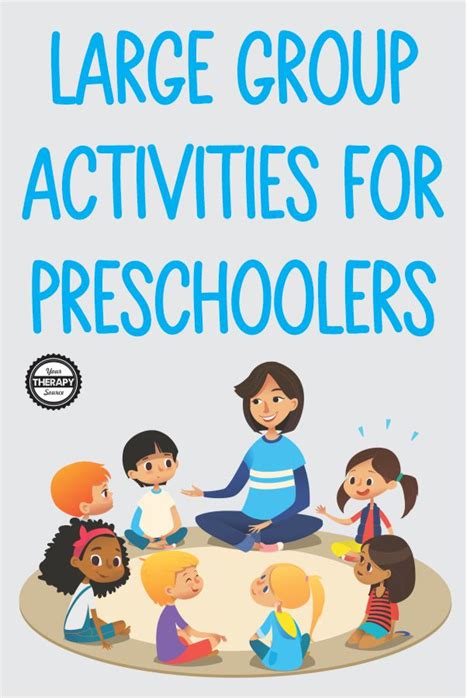 Large Group Activities For Preschoolers Your Therapy Source