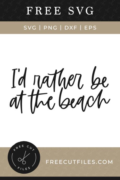 i d rather be at the beach free svg cricut free free svg beach svg free