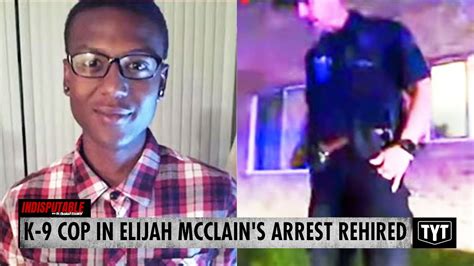 Update K 9 Cop Involved In Elijah Mcclains Deadly Arrest Rehired