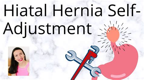 Hiatal Hernia Self Adjustment Youtube