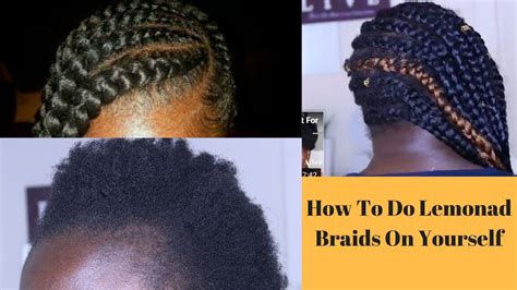 The short braid is a type of hairstyle that can be utilized by women and men. How To Do Lemonade Braids On Yourself /Lemonade Braids Tutorial on Short Natural Hair - YouTube