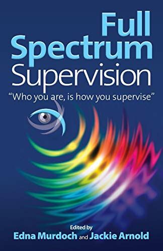 9781908746993 Full Spectrum Supervision Who You Are Is How You