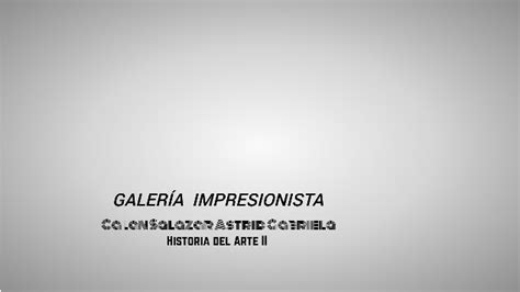 GalerÍa Impresionista At Emaze Presentation