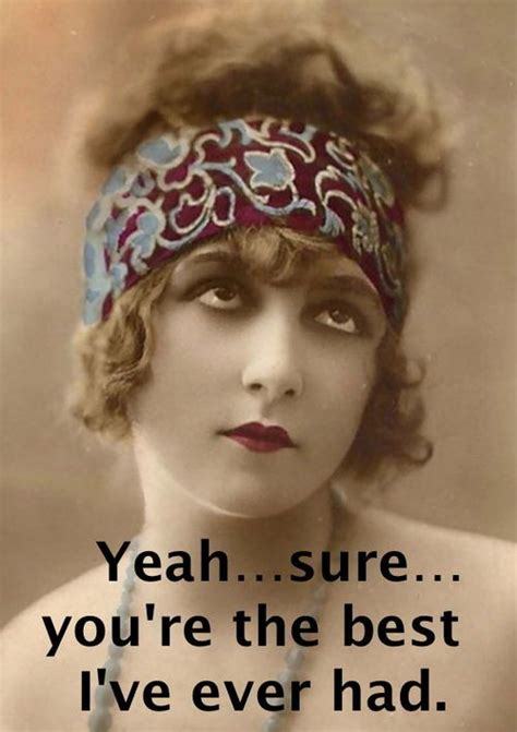 Funny Vintage Humor ~ Yes Dear You Re The Best Yawn