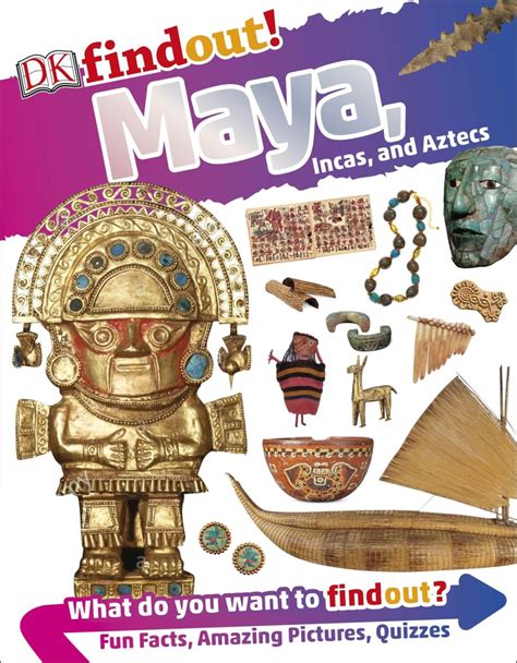 Dkfindout Maya Incas And Aztecs Dk Uk
