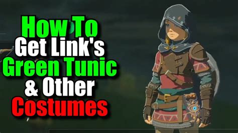 How To Get Link S Green Tunic And Other Costumes Zelda Breath Of The Wild Youtube