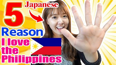 5 Reasons Why Japanese Loves The Philippines Youtube
