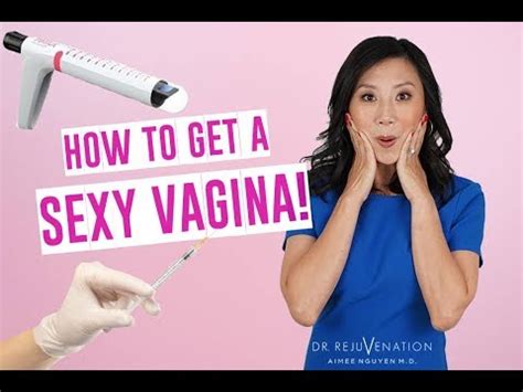 How To Get A Tighter Vagina Full Vaginoplasty Surgery With Dr Rejuvenation