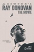 Ray Donovan, la película (2022) - FilmAffinity