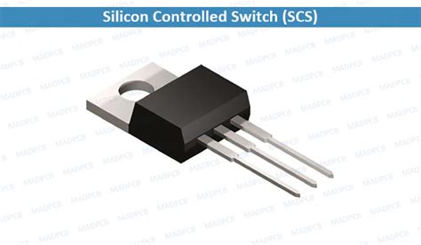 What Is A Silicon Controlled Switch Scs Madpcb