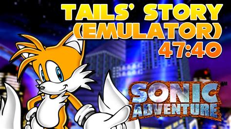 Sa1 Tails Story Emulator 4740 Youtube