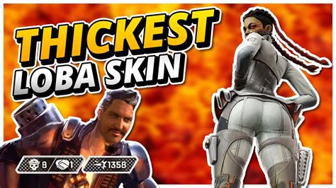 The Thickest Loba Skins In Apex Legends Youtube