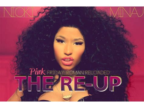 Nicki Minaj Unveils ‘pink Friday Roman Reloaded — The Re Up” Tracklist