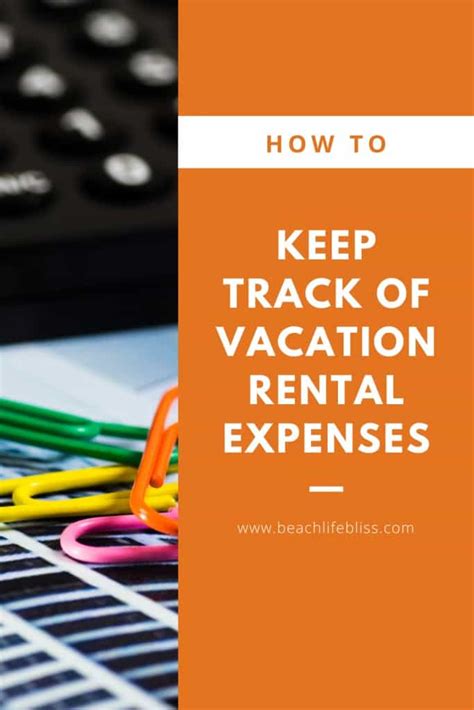 How To Keep Track Of Vacation Rental Expenses The Easy Way
