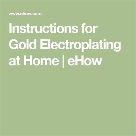 Instructions For Gold Electroplating At Home Ehow Electroplating