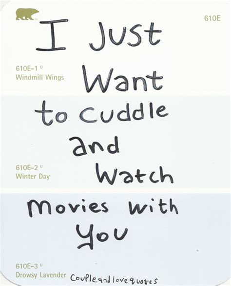 I Wanna Cuddle With You Quotes Quotesgram