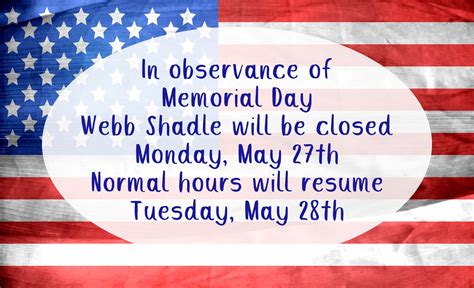 Closed Memorial Day Webb Shadle Memorial Library