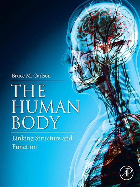 The Human Body By Bruce M Carlson Book Read Online