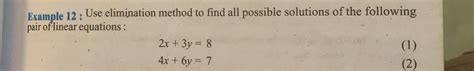 Solve The Following Pair Of Linear Equations By The Elimination Method