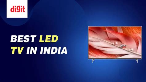 Best Led Tvs In India With Price Specs And Reviews June 2023