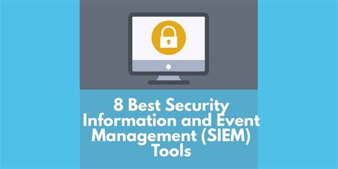 8 Best Security Information And Events Management Siem Tools Itprc